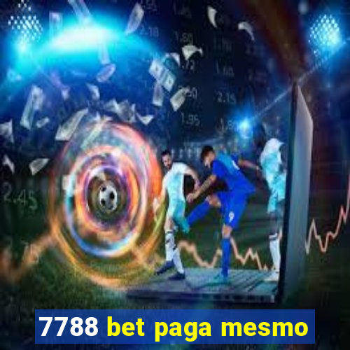 7788 bet paga mesmo